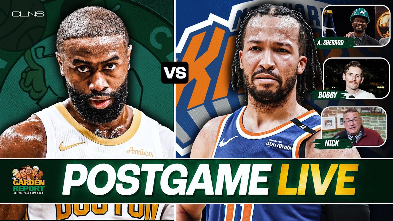 Garden Report: Celtics vs Knicks Postgame Show on CLNS Media - Knicks BLOW OUT C's at TD Garden
