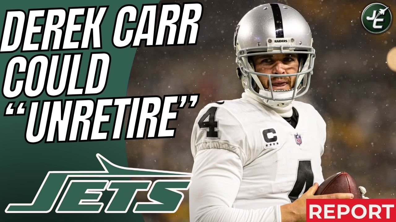 REPORT: Derek Carr Could "Unretire" | Would He Make Sense For The New York Jets In 2026?