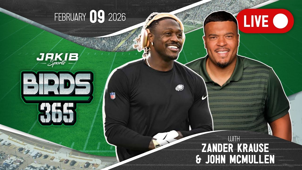 Birds 365: A Philadelphia Eagles Show | Monday, February 9th 2026