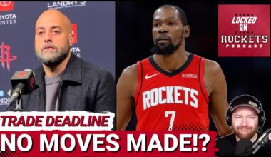 Rockets Make NO MOVE At NBA Trade Deadline | Rafael Stone CONFIDENT In Kevin Durant & Current Roster
