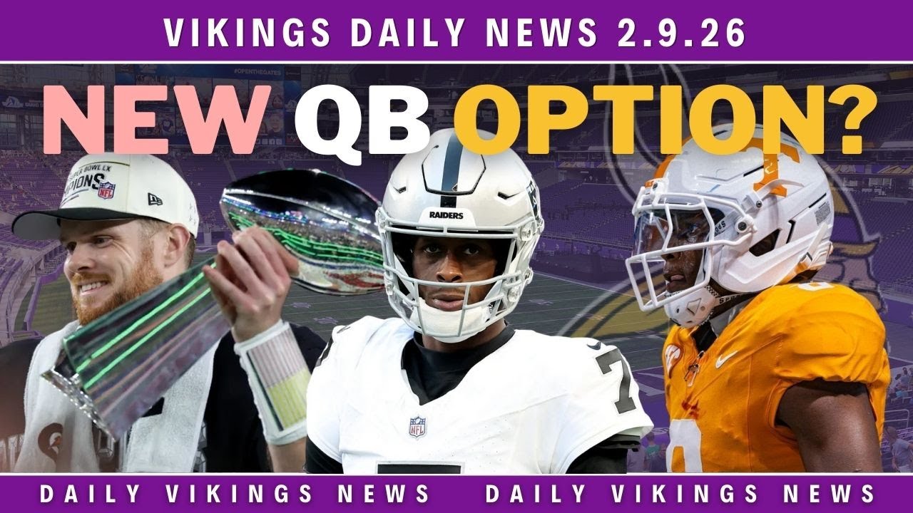 Vikings Eyeing New QB? | 2026 NFL Draft Buzz & Rumors | Vikings Daily News 2.9.26