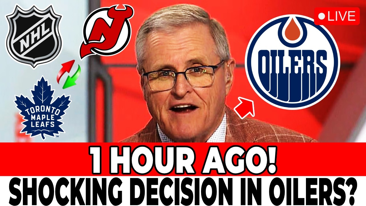 1 HOUR AGO! IS THIS A SHOCKING TRADE RUMOR? TRADE UPDATED! EDMONTON OILERS NEWS