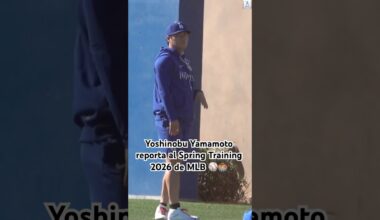 DODGERS: YOSHINOBU YAMAMOTO REPORTA al SPRING TRAINING 2026 de MLB