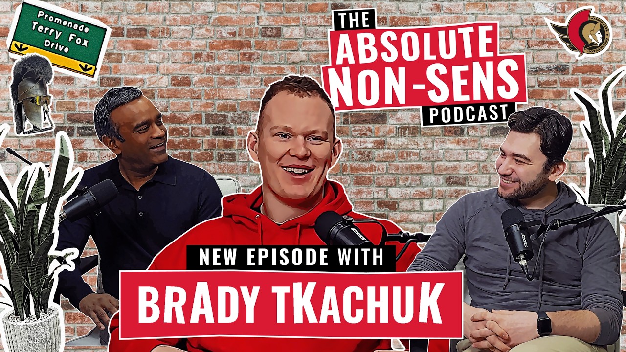 Absolute Non-Sens: Brady Tkachuk