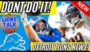 DONT DO IT! DETROIT LIONS NEWS AND NOTES THAT ARE HITTING THE NEWSROOM THIS MORNING!