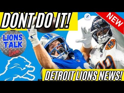 DONT DO IT! DETROIT LIONS NEWS AND NOTES THAT ARE HITTING THE NEWSROOM THIS MORNING!