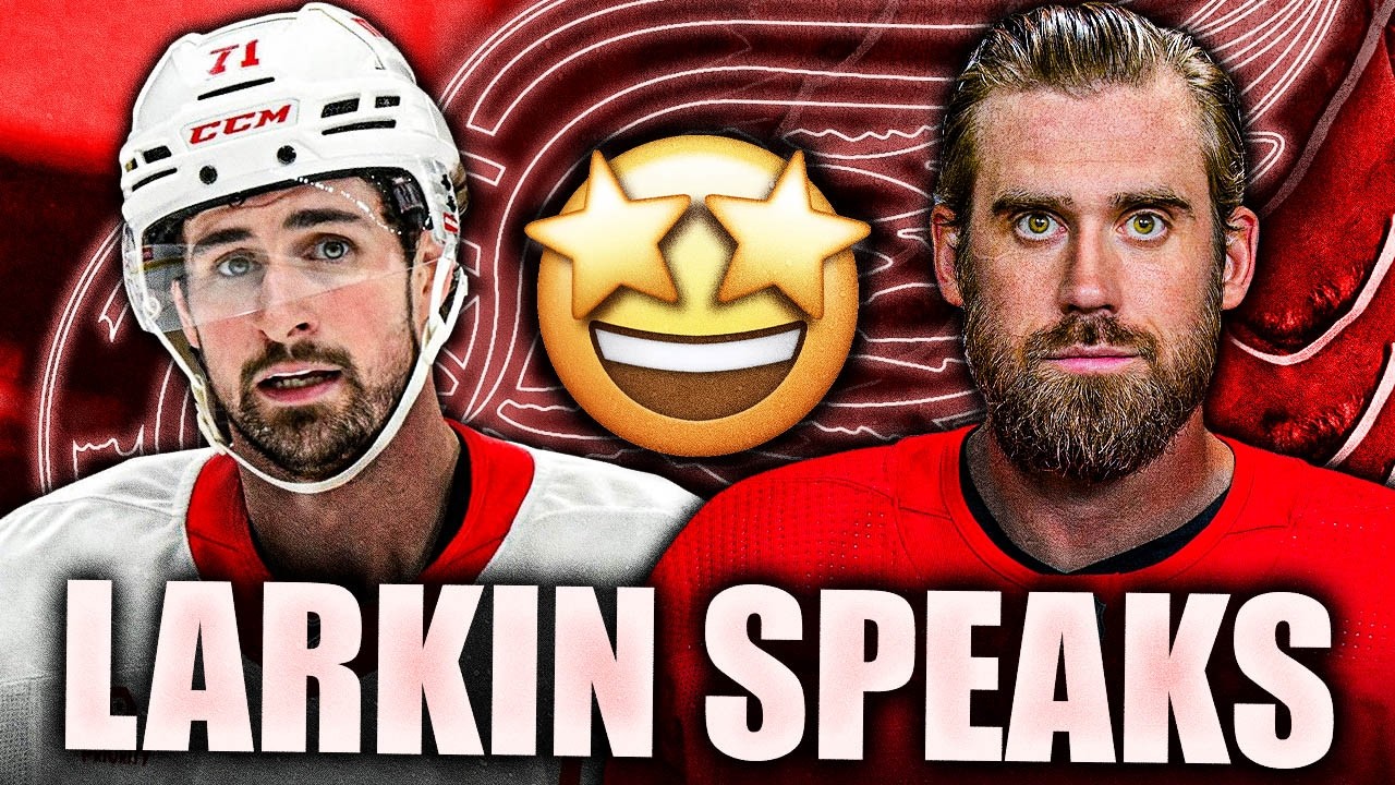 AWESOME RED WINGS NEWS: DYLAN LARKIN'S BOLD COMMENTS ON STEVE YZERMAN & OTHERS…