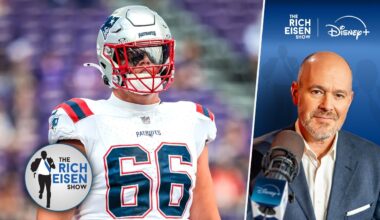 Rich Eisen’s Advice for Patriots OT Will Campbell after New England’s Super Bowl LX Loss