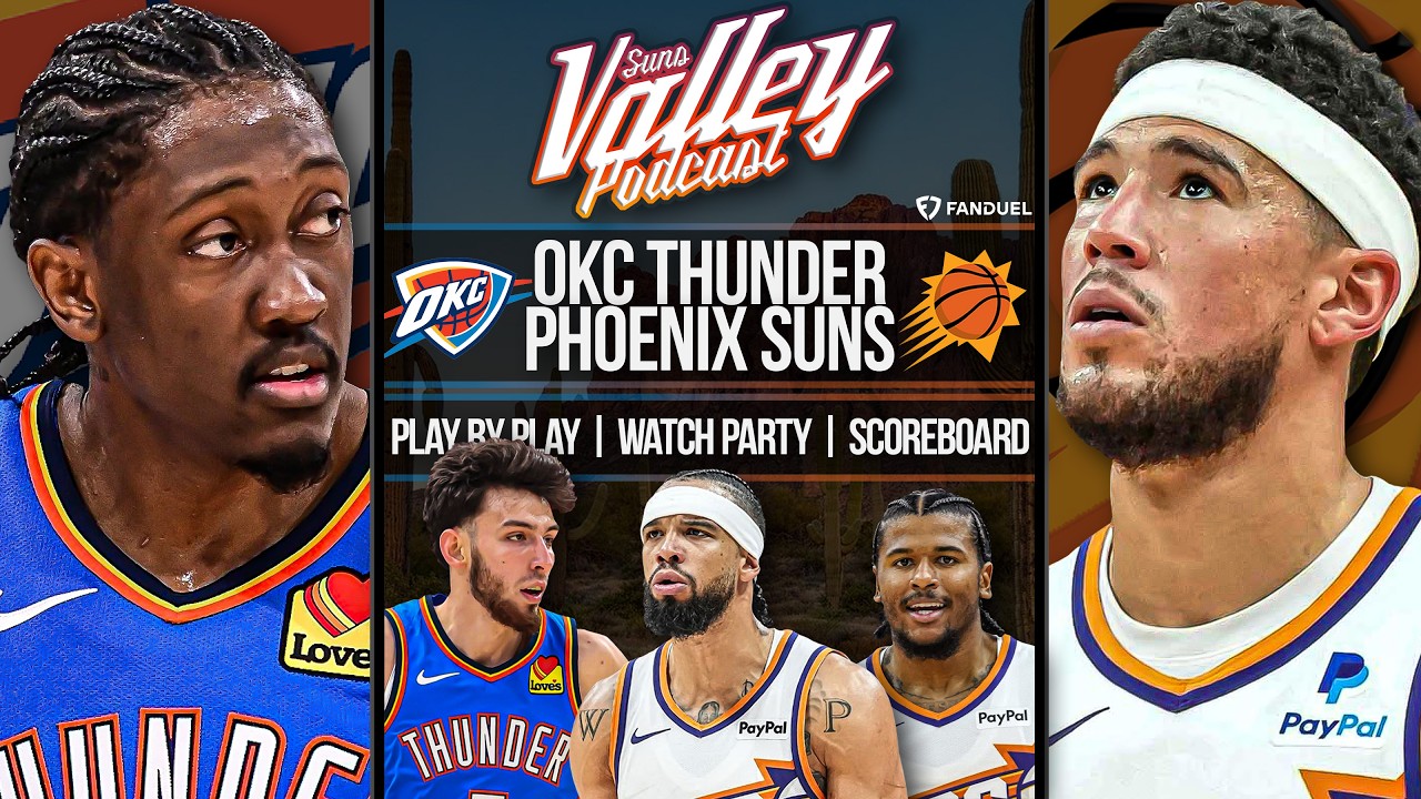 Oklahoma City Thunder at Phoenix Suns | LIVE Reaction | Scoreboard | Play By Play | Postgame Show