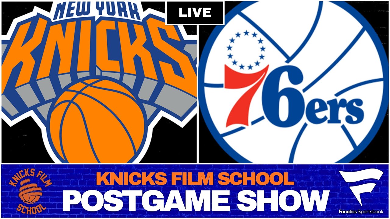 Knicks at 76ers - Recap & Reaction | POSTGAME SHOW | Knicks Film School