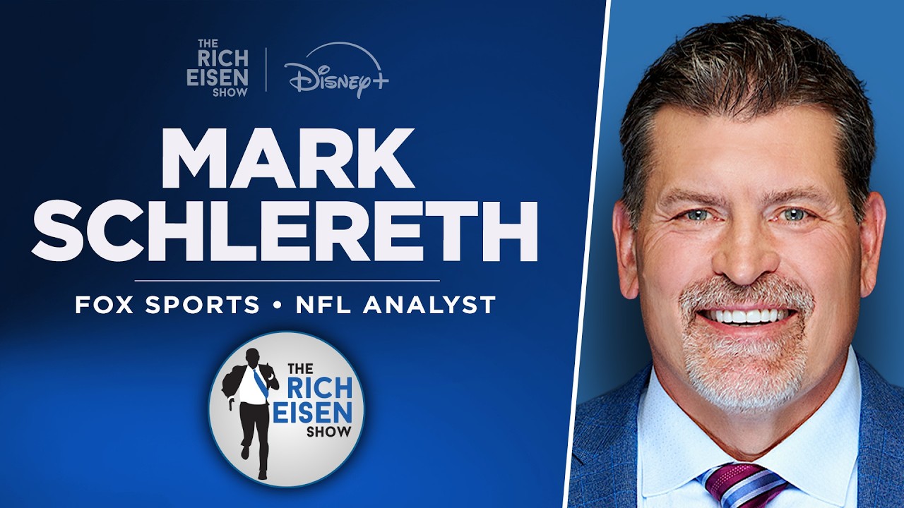 FOX Sports’ Mark Schlereth Talks Super Bowl LX, Rams, Broncos & More w/ Rich Eisen | Full Interview