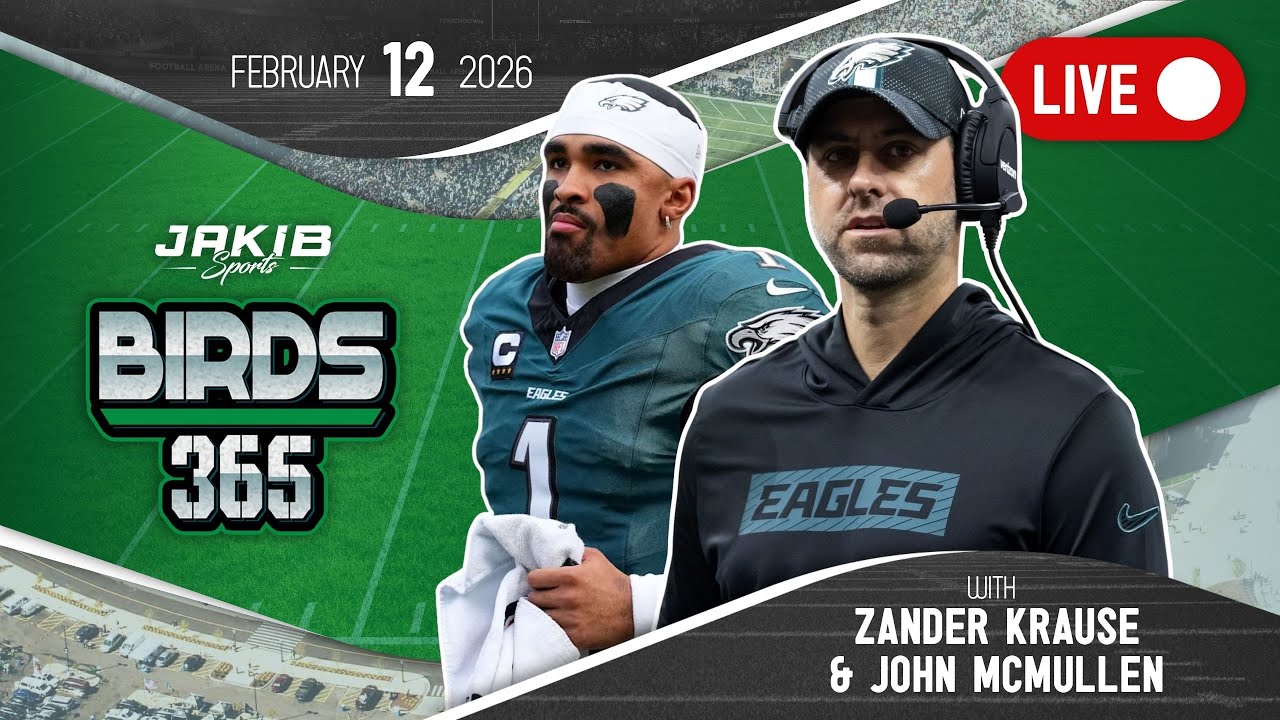 Birds 365: A Philadelphia Eagles Show | Thursday, February 12th 2026