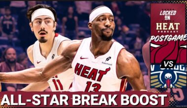 REACTION: Miami Heat's Win Over Pelicans HOPES to Fuel Late-Season SURGE After All-Star Break