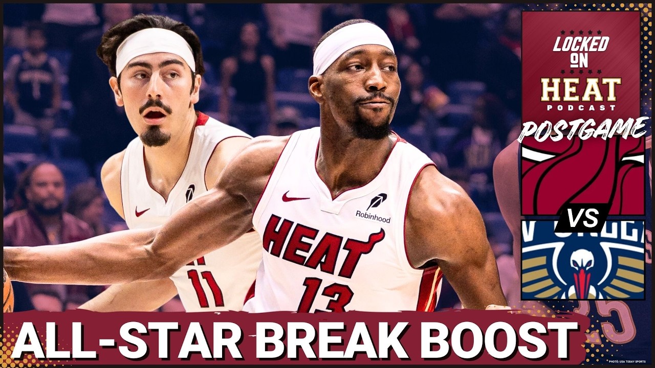 REACTION: Miami Heat's Win Over Pelicans HOPES to Fuel Late-Season SURGE After All-Star Break