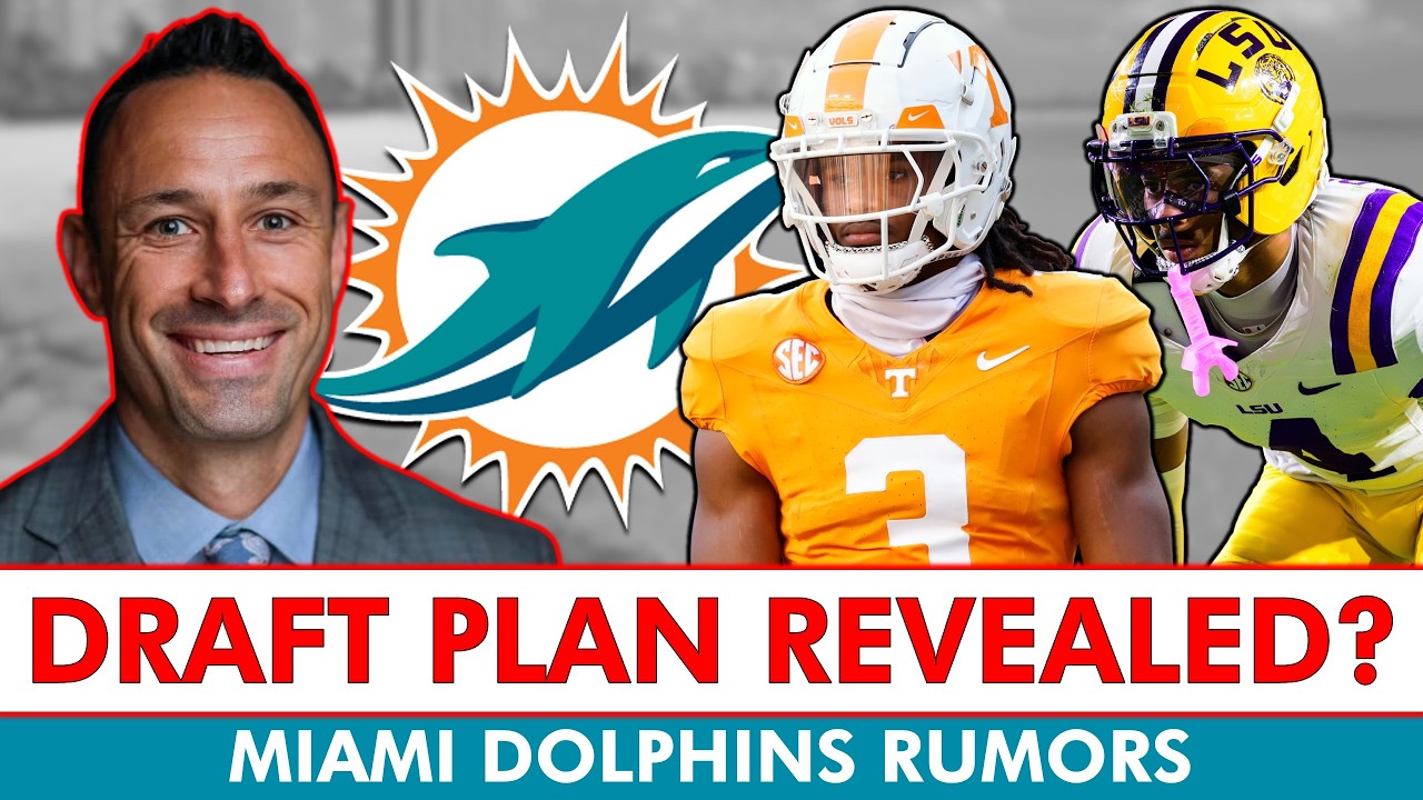 Miami Dolphins NFL Draft Plan REVEALED? MAJOR Dolphins Draft Rumors