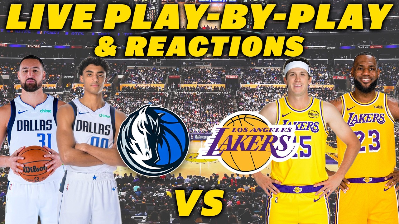 Dallas Mavericks vs Los Angeles Lakers | Live Play-By-Play & Reactions