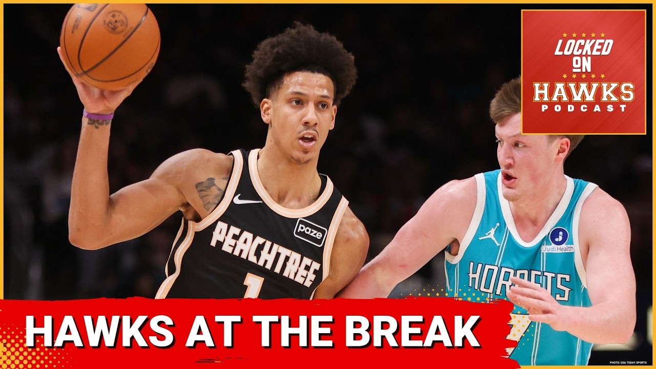 Atlanta Hawks at the 2026 NBA All-Star break, Jalen Johnson development, Quin Snyder, and more