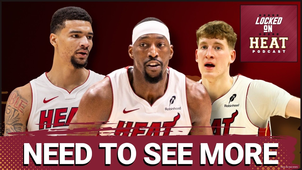 PUSH: Miami Heat Should CHASE Top 6 By Leaning Into Bam Adebayo, Kel'el Ware and Kasparas Jakucionis