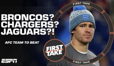 Broncos? Chargers? Jaguars ⁉️ Debating the AFC TEAM TO BEAT | First Take