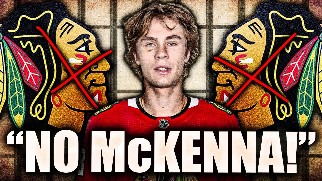 HUGE REPORT: CHICAGO BLACKHAWKS DO NOT WANT GAVIN MCKENNA (NHL Top Prospects News, Connor Bedard)