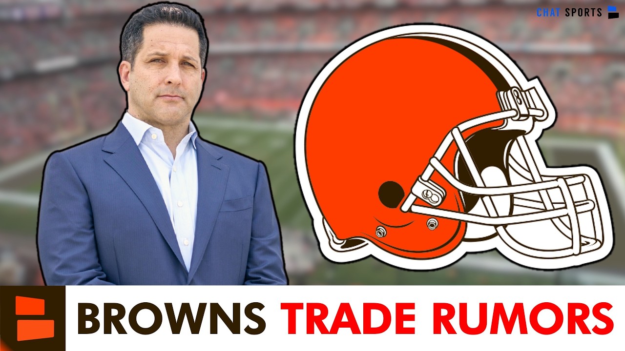 🚨MAJOR NFL Trade Rumors From Adam Schefter That Could Impact The Cleveland Browns