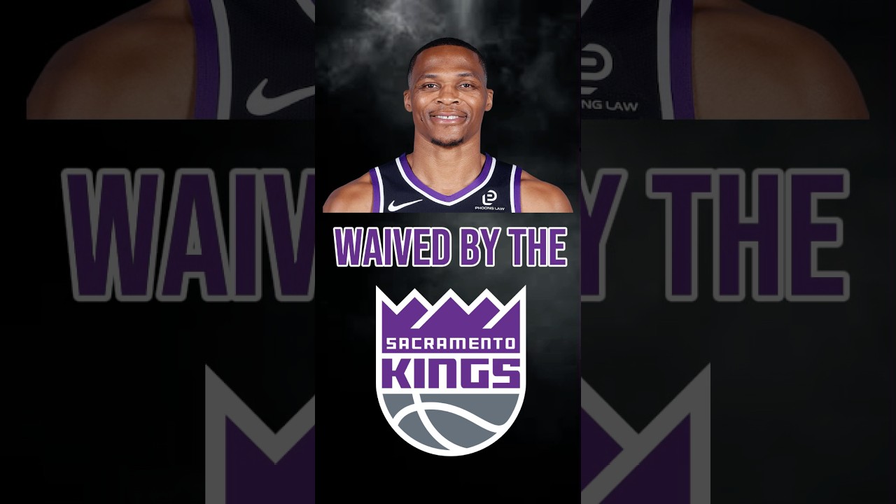 Russel Westbrook WAIVED by the SACRAMENTO KINGS🚨 #nba #nbanews #basketball #nbatrade #viralshorts
