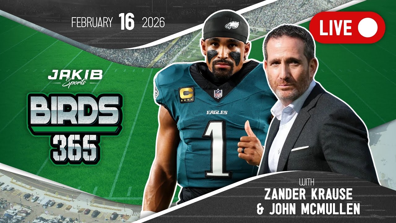 Birds 365: A Philadelphia Eagles Show | Monday, February 16th 2026