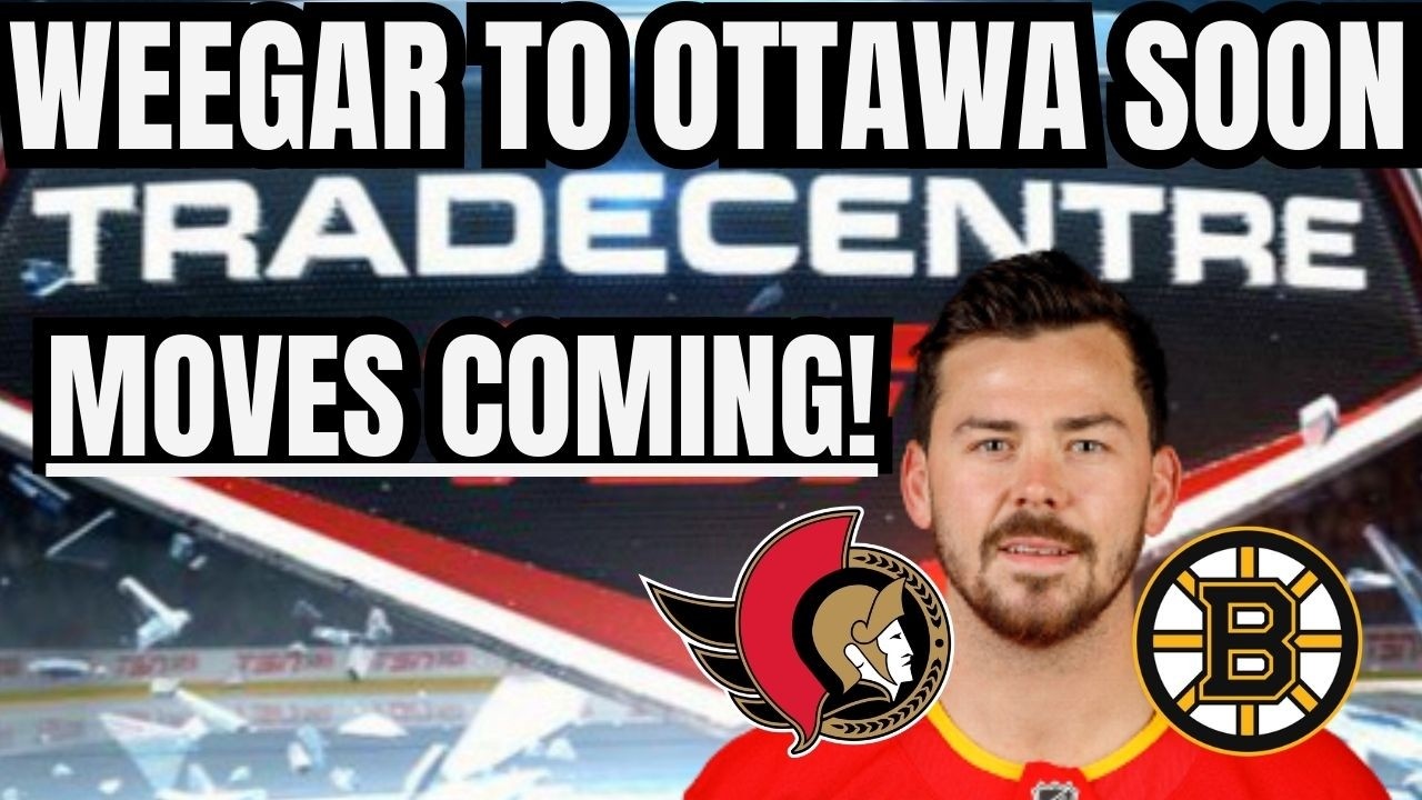 Ottawa Senators are ALL-IN for MacKenzie Weegar? Will Boston Bruins Miss Out AGAIN? NHL Trade Buzz