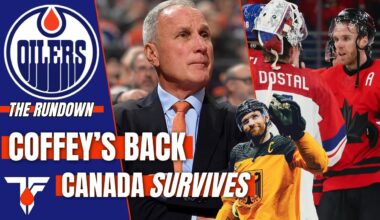 Oilers News | Paul Coffey's Back | Canada Survives | Germany Done | Josh Samanski