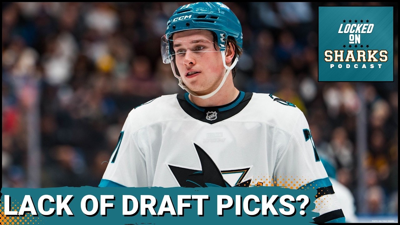 DRAFT CAPITAL: Do the San Jose Sharks Truly NEED More Picks to BUILD Around Macklin Celebrini?