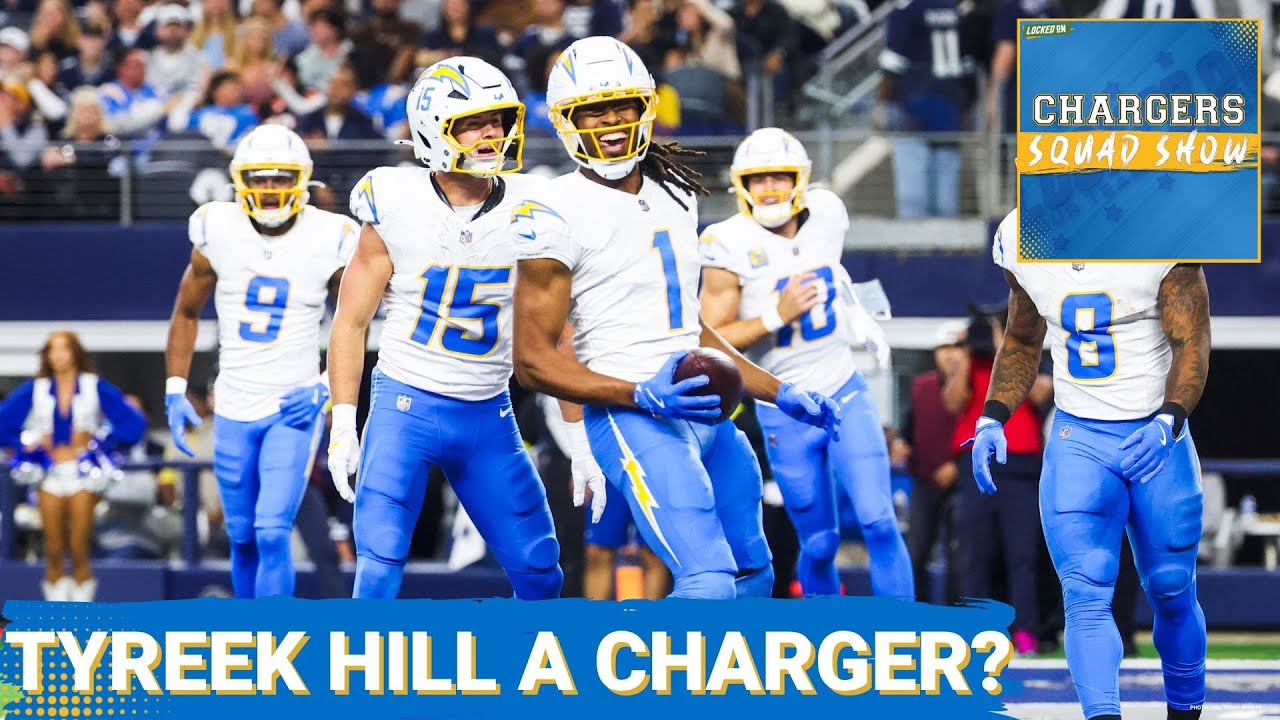 CHARGERS SQUAD: Will Tyreek Hill be a Charger?