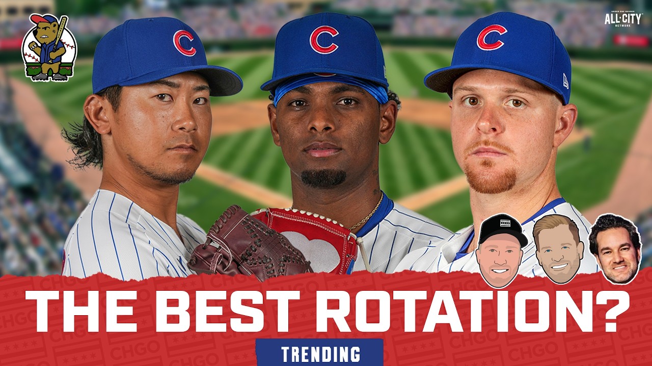 Do The Chicago Cubs Have The BEST Rotation In The NL In 2026?!