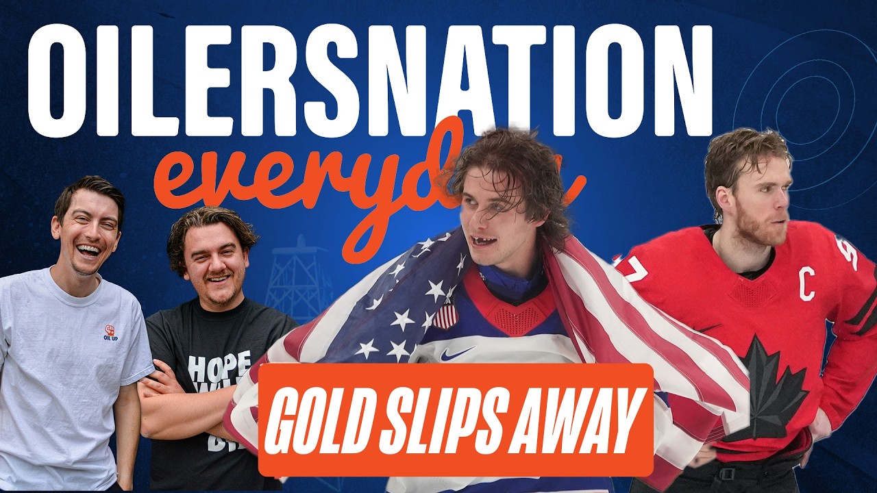 Team Canada Falls To USA In The Gold Medal Game | Oilersnation Everyday with Tyler & Liam