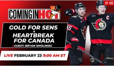 Gold for Sens. Heartbreak for Canada. Feat. Bryan Smolinski - Coming in Hot LIVE - February 23rd