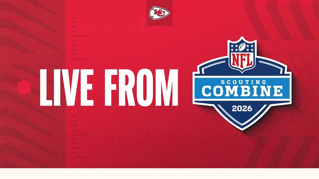 🔴 Kansas City Chiefs LIVE from the NFL Scouting Combine
