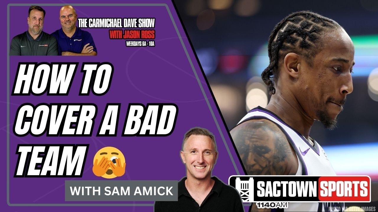 Sam Amick reflects on covering previous bad Sacramento Kings teams