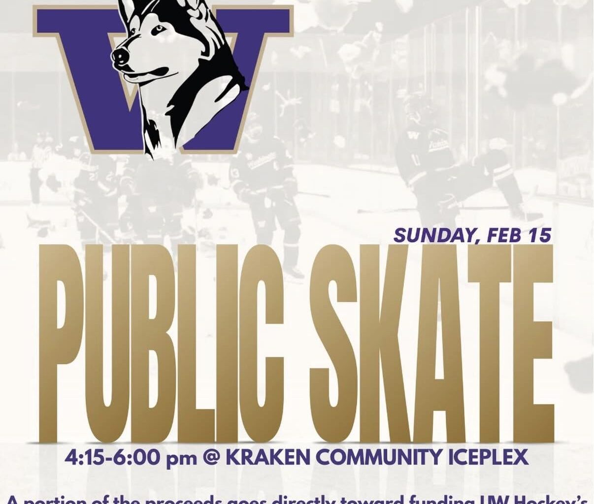 UW Public skate at the Iceplex — auction items including Kraken merch — proceeds go to help UW pay for their trip to the ACHA playoffs in Salt Lake — sign up link in description