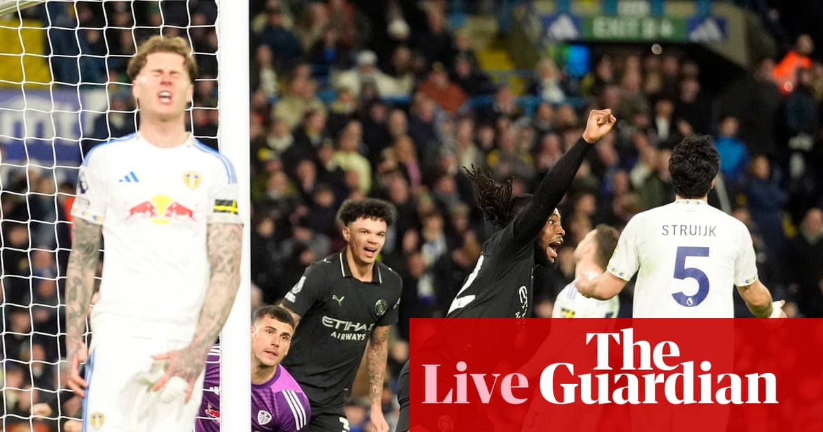 Leeds United v Manchester City: Premier League – live | Premier League