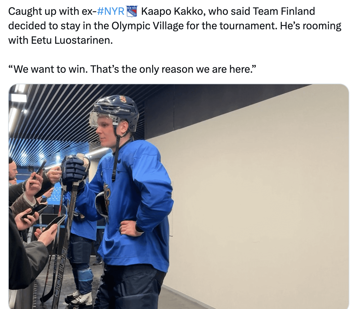 [Walker] Caught up with Kaapo Kakko, who said Team Finland decided to stay in the Olympic Village for the tournament. He’s rooming with Eetu Luostarinen. 

“We want to win. That’s the only reason we are here.”
