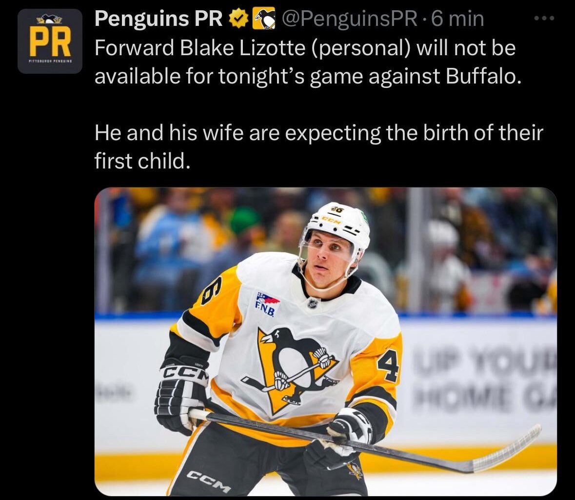 [Penguins PR] Forward Blake Lizotte (personal) will not be available for tonight’s game against Buffalo. He and his wife are expecting the birth of their first child.