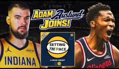 Why the Indiana Pacers Bet on Zubac | Los Angeles Clippers Perspective with Adam Auslund!