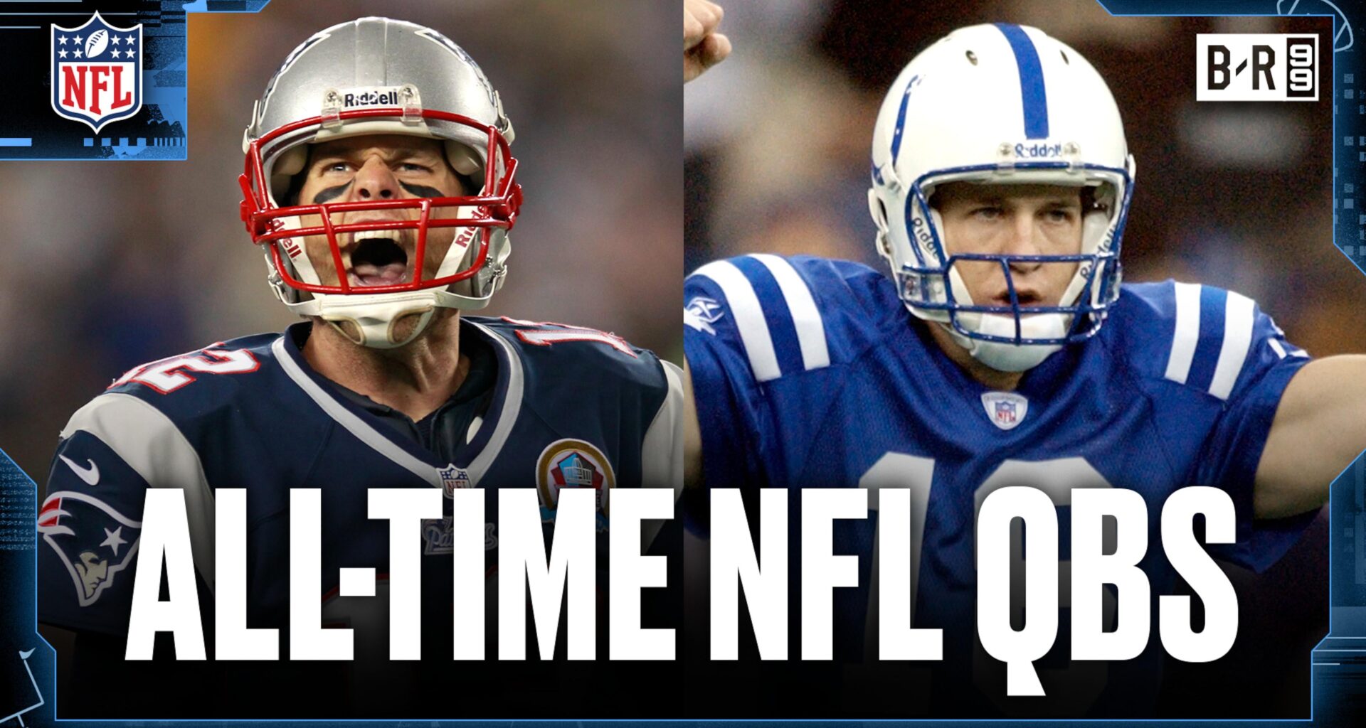 B/R 99: Ranking the Top 99 Quarterbacks in NFL History