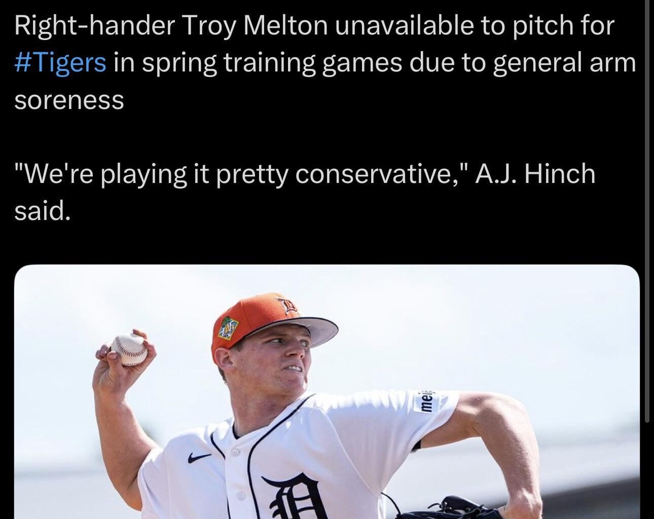 Right-hander Troy Melton unavailable to pitch for Tigers in spring training games due to general arm soreness