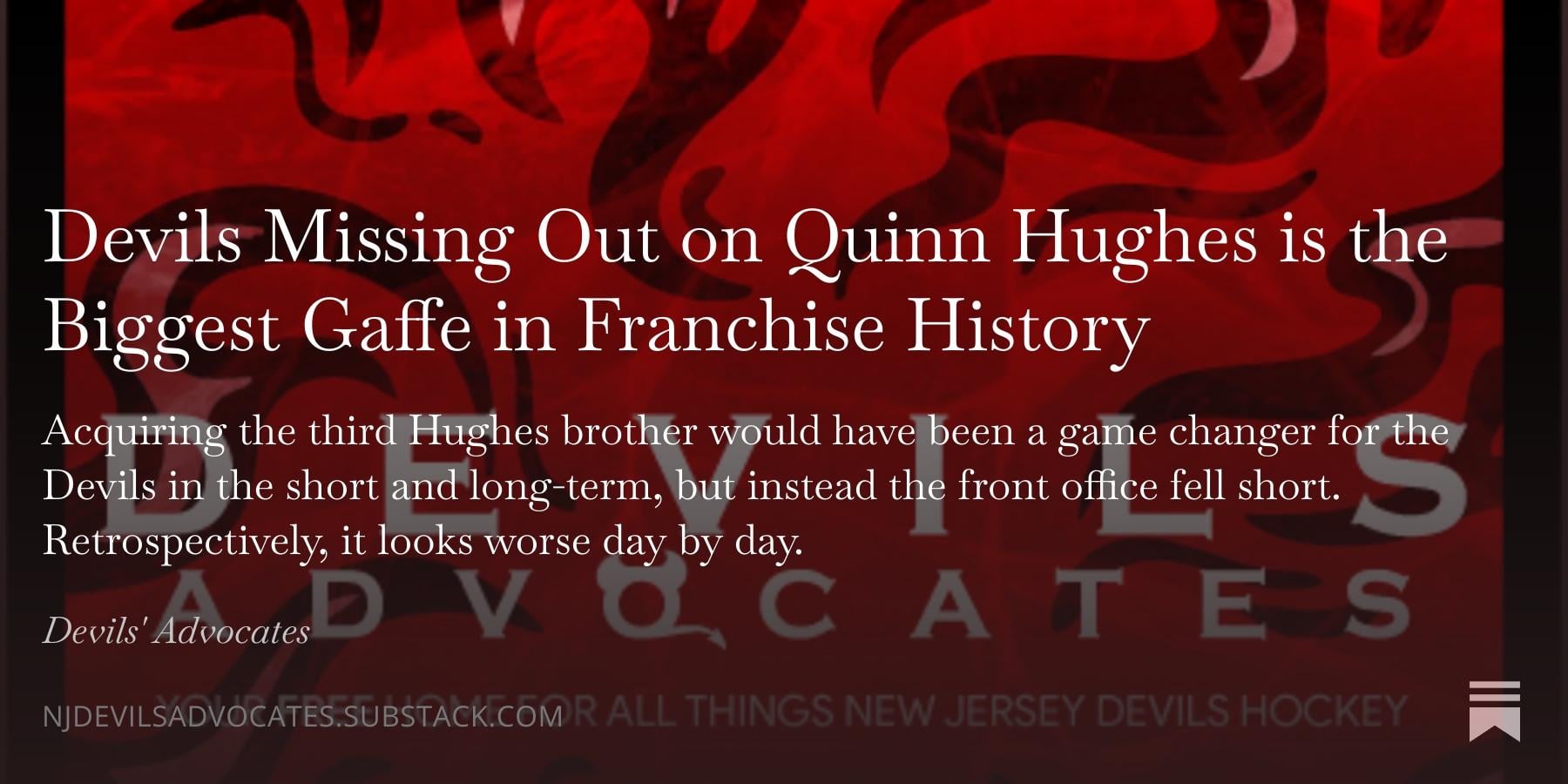 [Gambatese] Devils Missing Out on Quinn Hughes is the Biggest Gaffe in Franchise History