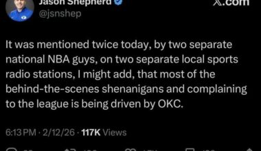 [Shepherd] It was mentioned twice today, by two separate national NBA guys, on two separate local sports radio stations, I might add, that most of the behind-the-scenes shenanigans and complaining to the league is being driven by OKC.