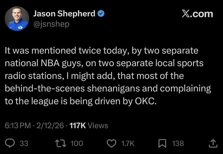 [Shepherd] It was mentioned twice today, by two separate national NBA guys, on two separate local sports radio stations, I might add, that most of the behind-the-scenes shenanigans and complaining to the league is being driven by OKC.