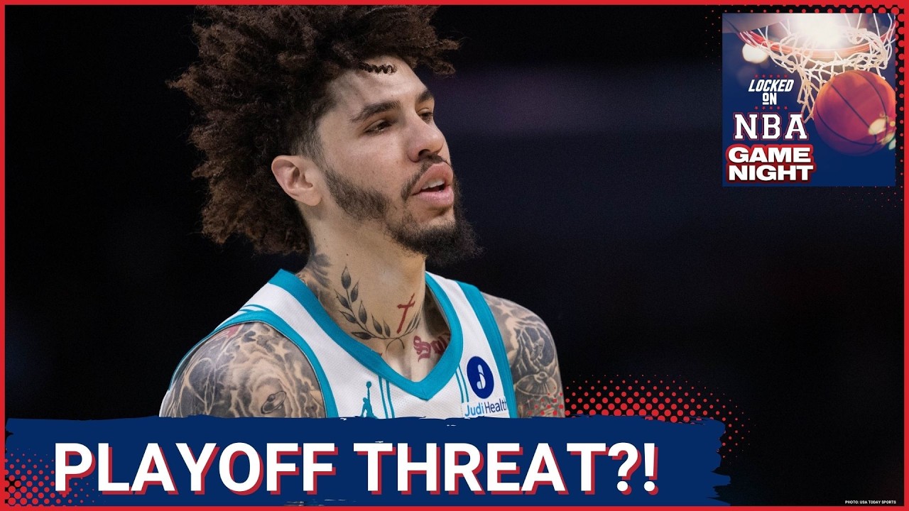 GAME NIGHT: Are the Charlotte Hornets a Postseason THREAT?! | Changes in Houston?