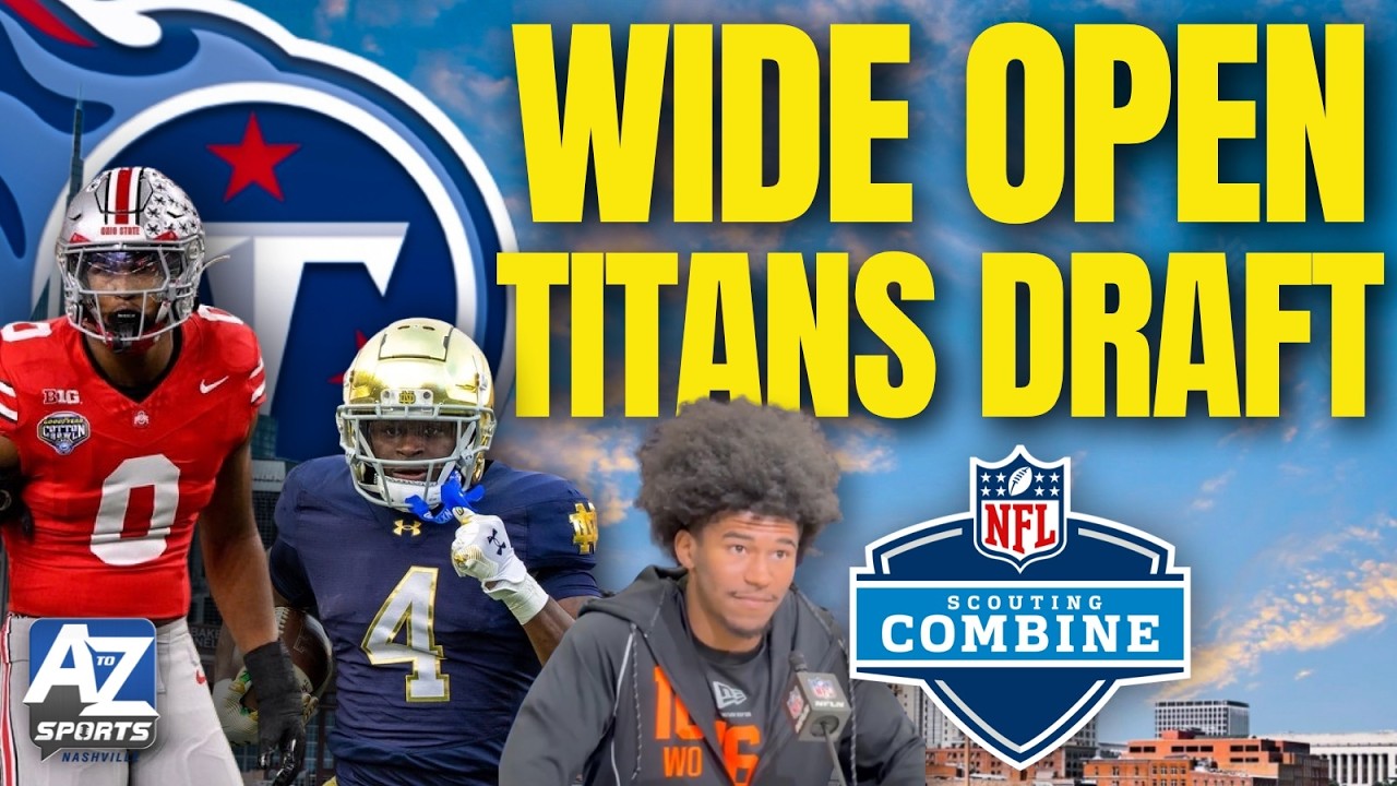 Titans draft possibilities ripped WIDE OPEN by dynamic NFL Combine