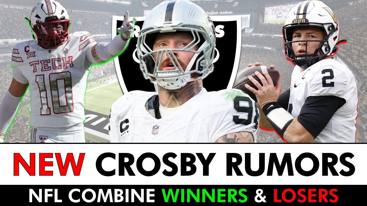 NEW Maxx Crosby Trade Rumors + NFL Combine Winners & Losers For The Las Vegas Raiders