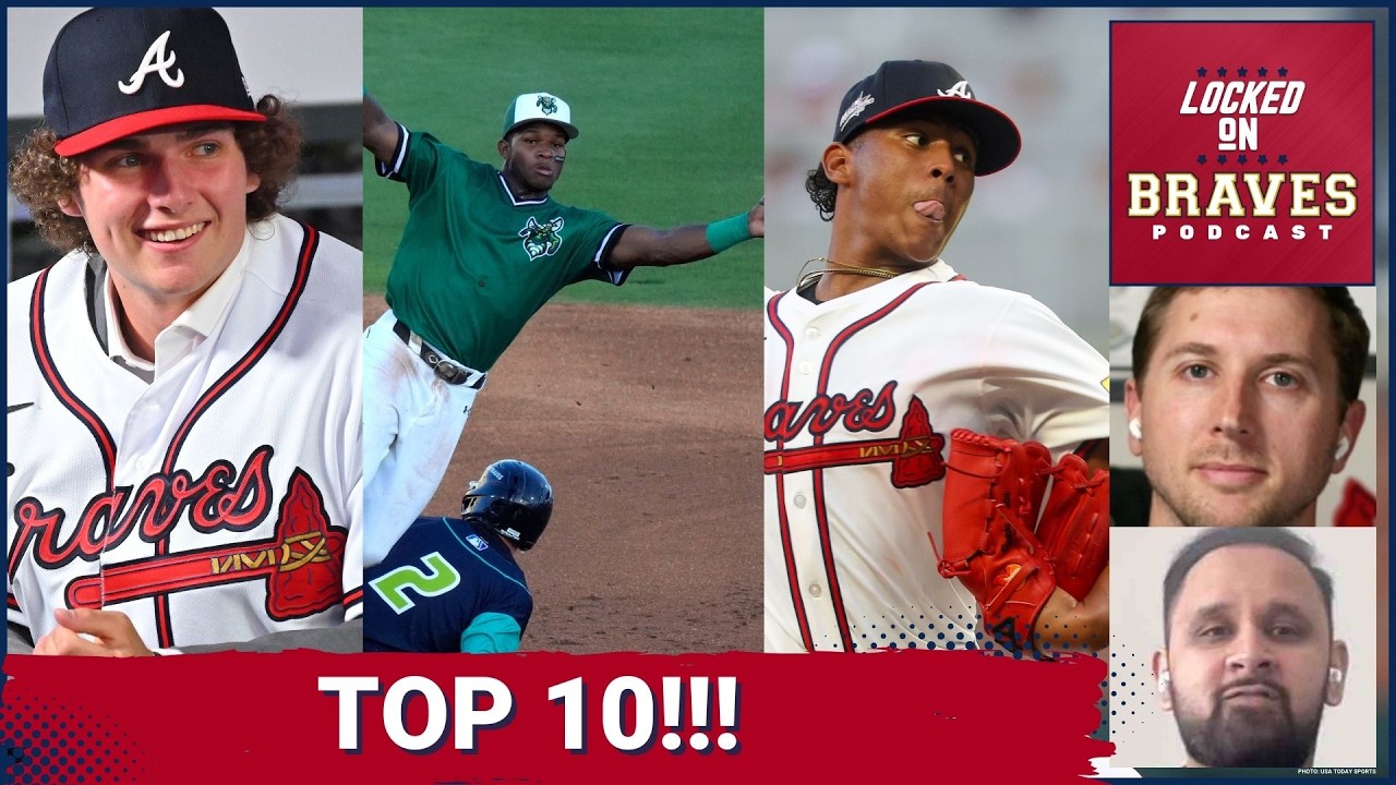 Atlanta Braves Top 10 Prospects Heading Into 2026 And Who Will Have Biggest Impact